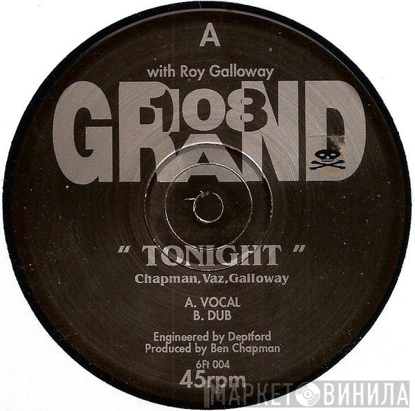 108 Grand, Roy Galloway - Tonight