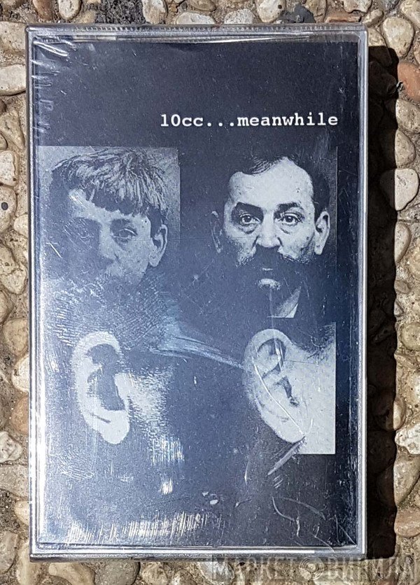10cc  - ...Meanwhile