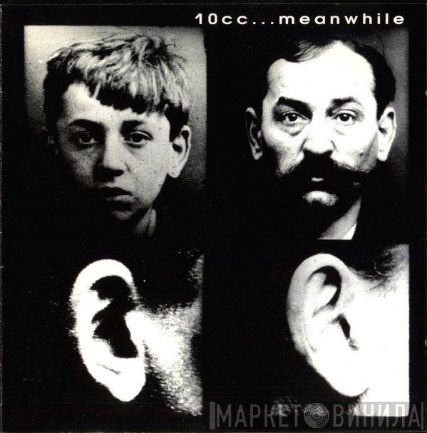 10cc  - ...Meanwhile
