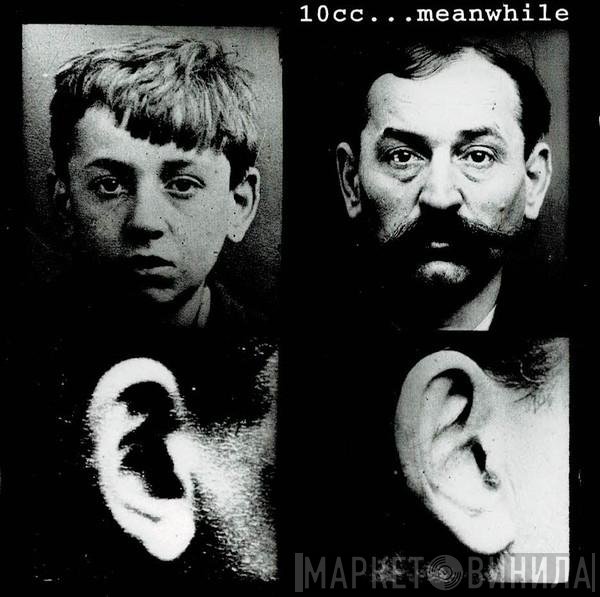 10cc  - ...Meanwhile