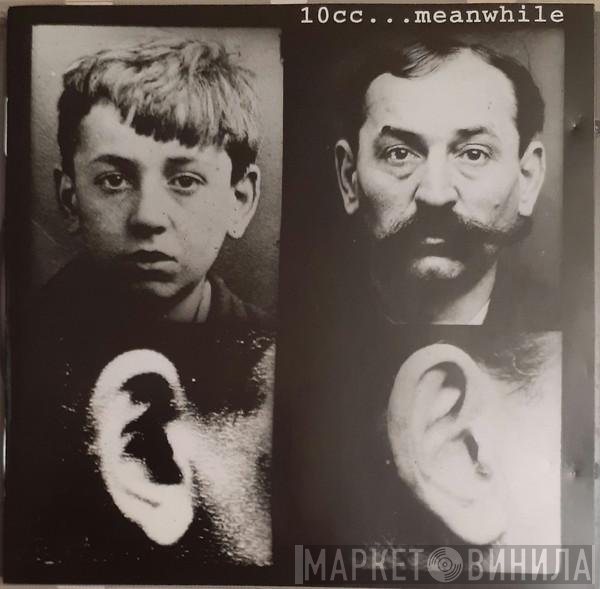 10cc  - ...Meanwhile