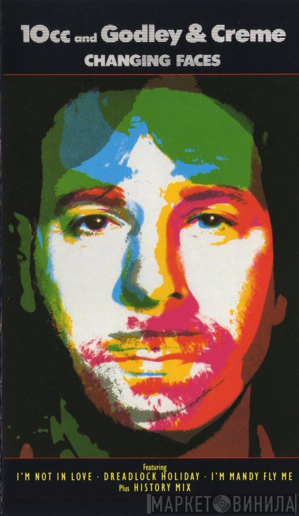 10cc / Godley & Creme  - Changing Faces