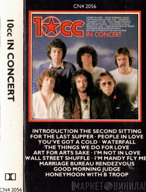 10cc  - 10cc In Concert
