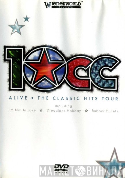 10cc - Alive-The Classic Hits Tour