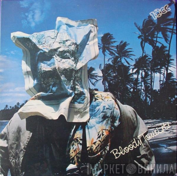 10cc - Bloody Tourists
