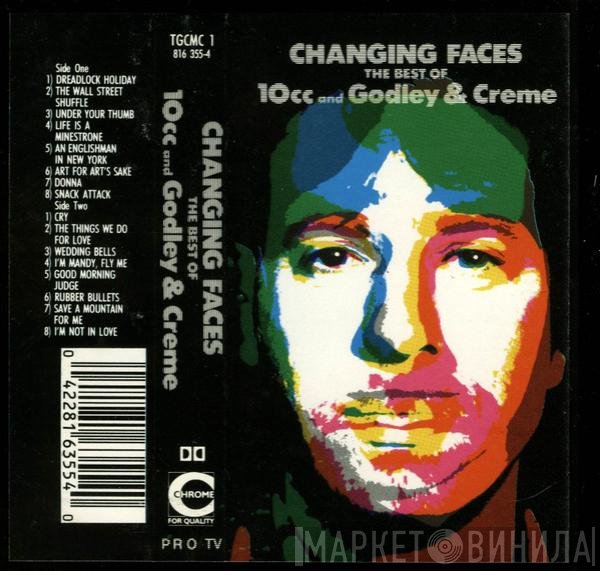 10cc, Godley & Creme - Changing Faces (The Best Of 10cc And Godley & Creme)