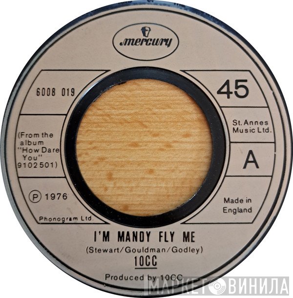 10cc - I'm Mandy Fly Me