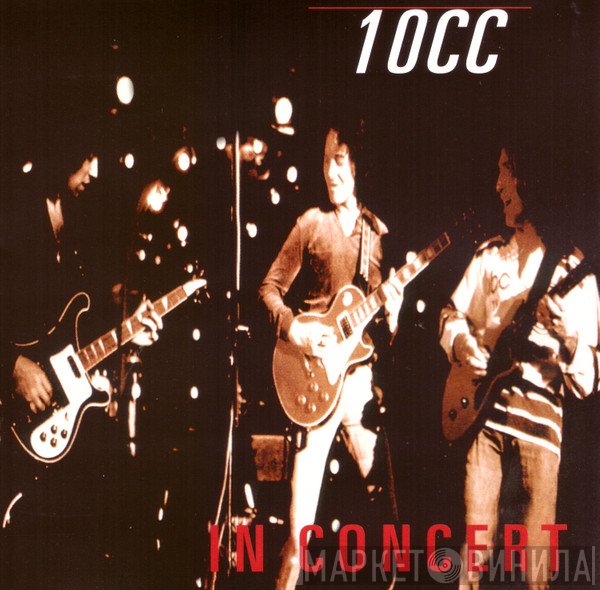 10cc  - In Concert
