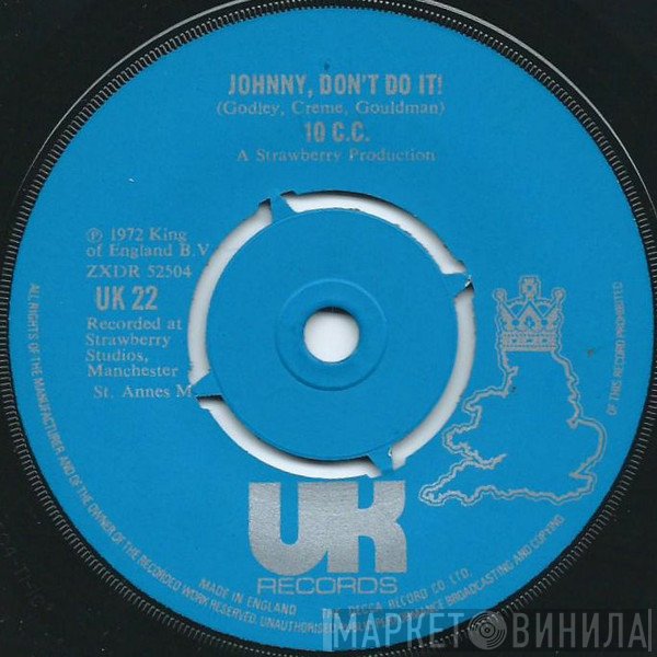 10cc - Johnny, Don't Do It!