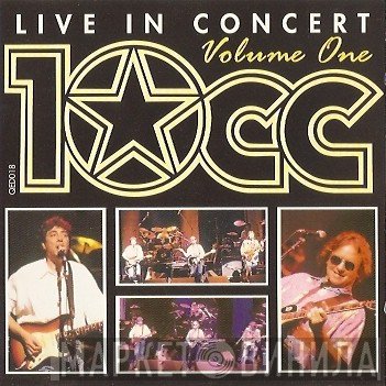 10cc  - Live In Concert - Volume One