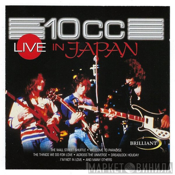 10cc  - Live In Japan