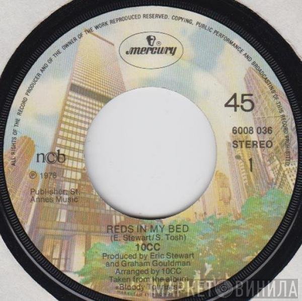 10cc  - Reds In My Bed