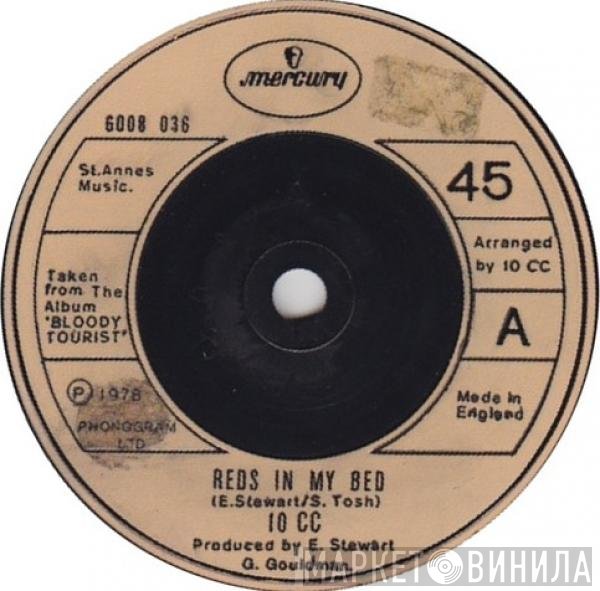 10cc  - Reds In My Bed