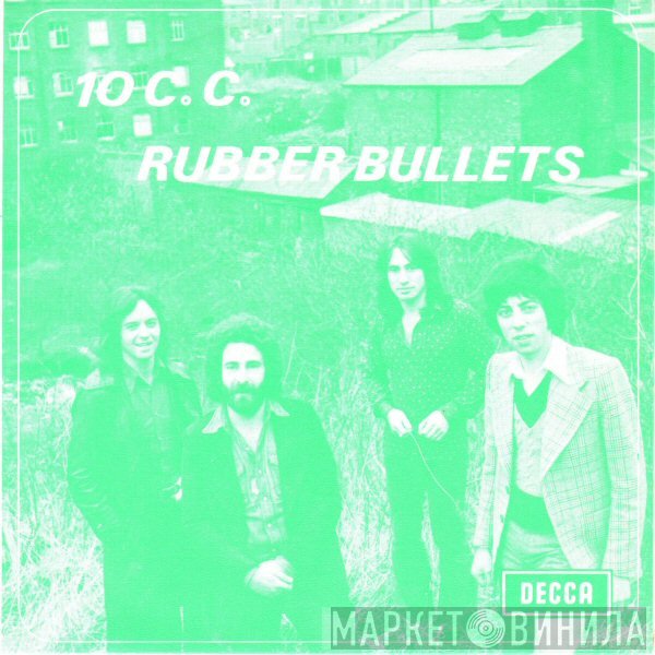 10cc - Rubber Bullets