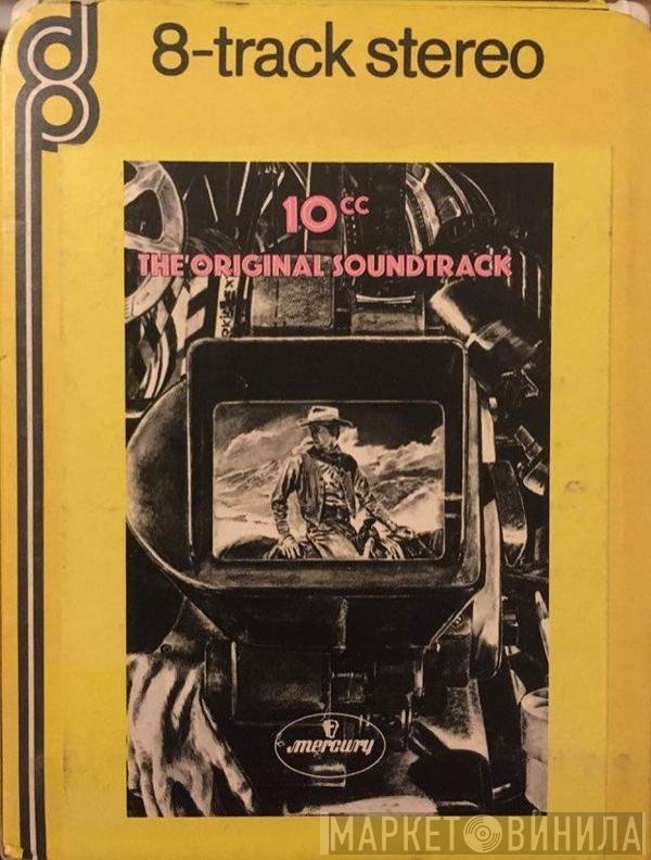 10cc - The Original Soundtrack