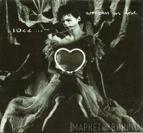 10cc  - Woman In Love