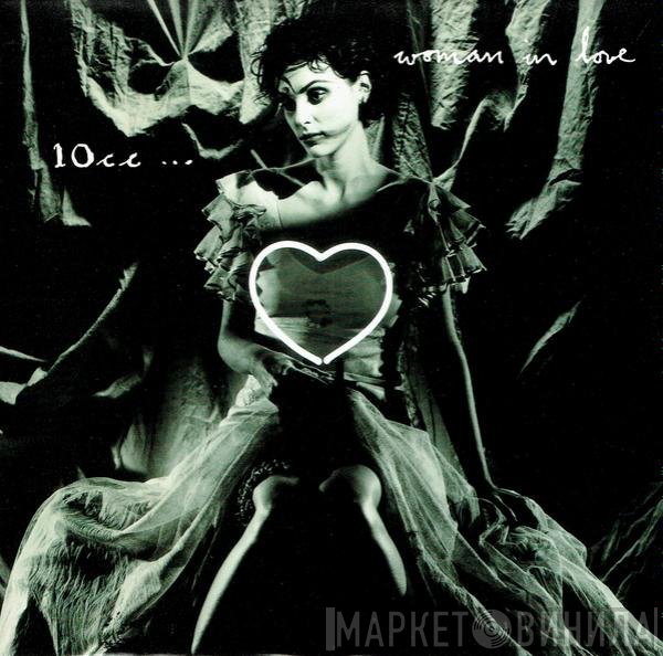 10cc  - Woman In Love