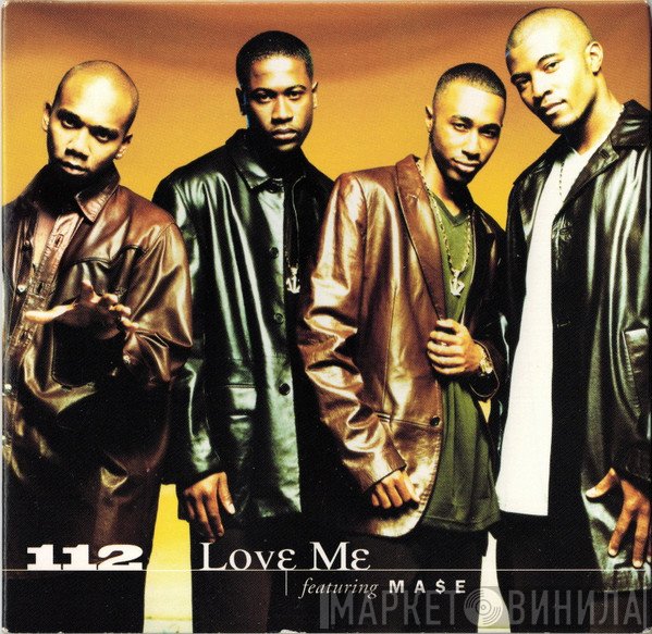 112 Featuring Mase  - Love Me