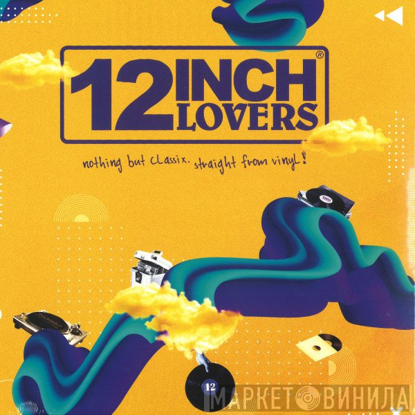  - 12 Inch Lovers 12