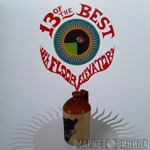13th Floor Elevators - 13 Of The Best