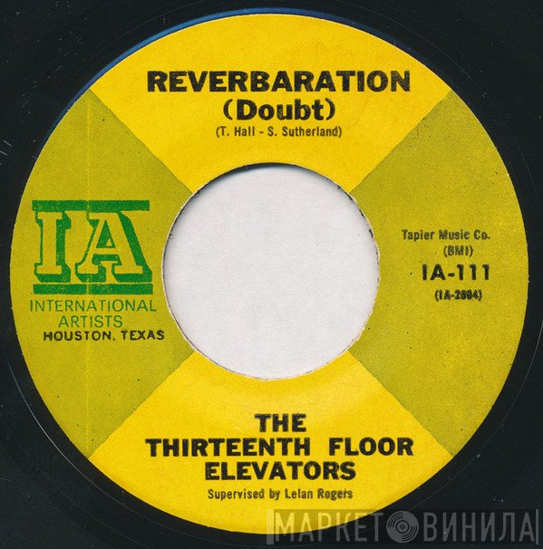 13th Floor Elevators  - Reverbaration (Doubt)