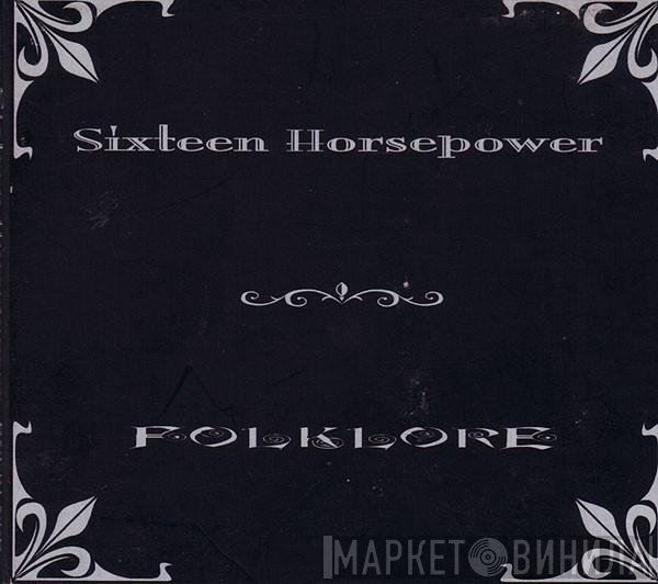 16 Horsepower  - Folklore