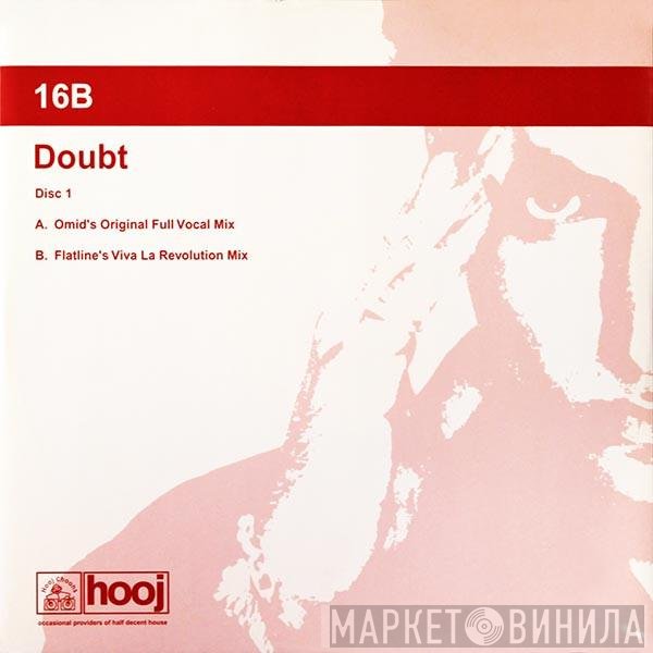 16B - Doubt