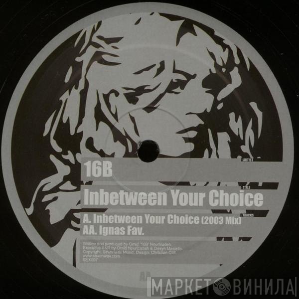 16B - Inbetween Your Choice / Ignas Fav