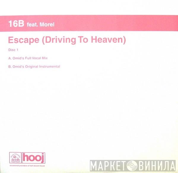 16B, Richard Morel - Escape (Driving To Heaven)
