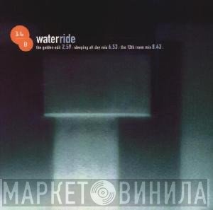 16B  - Water Ride