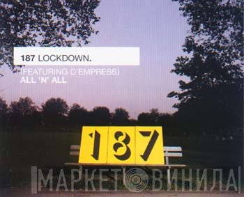 187 Lockdown, D-Empress - All 'N' All
