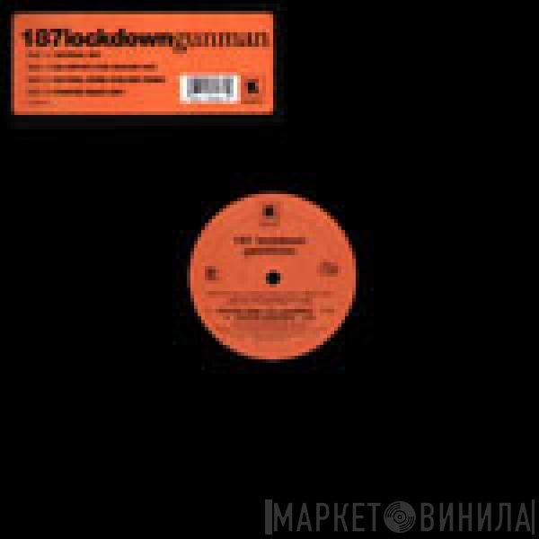 187 Lockdown - Gunman