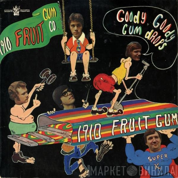 1910 Fruitgum Company - Goody Goody Gumdrops