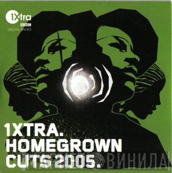  - 1Xtra Homegrown Cuts 2005
