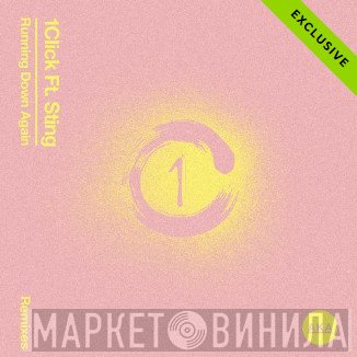 1click Ft. Sting  - Running Down Again