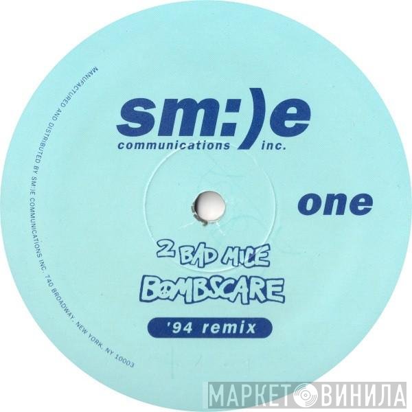 2 Bad Mice - Bombscare