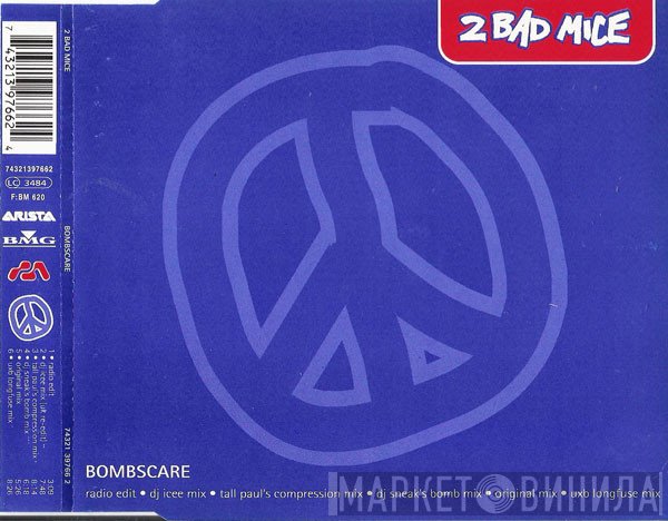 2 Bad Mice - Bombscare
