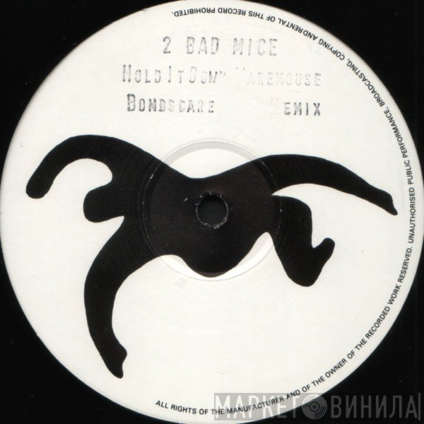 2 Bad Mice - Hold It Down