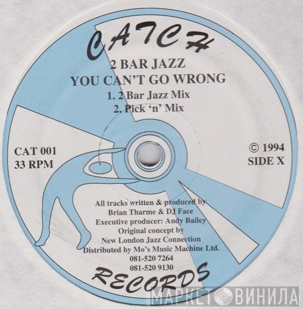 2 Bar Jazz - You Can't Go Wrong