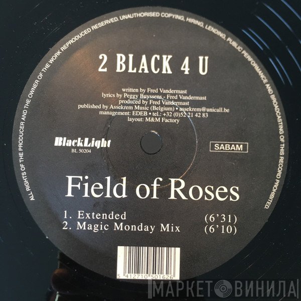 2 Black 4 U - Field Of Roses