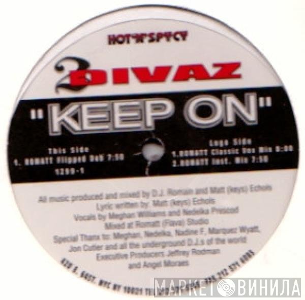 2 Divaz - Keep On