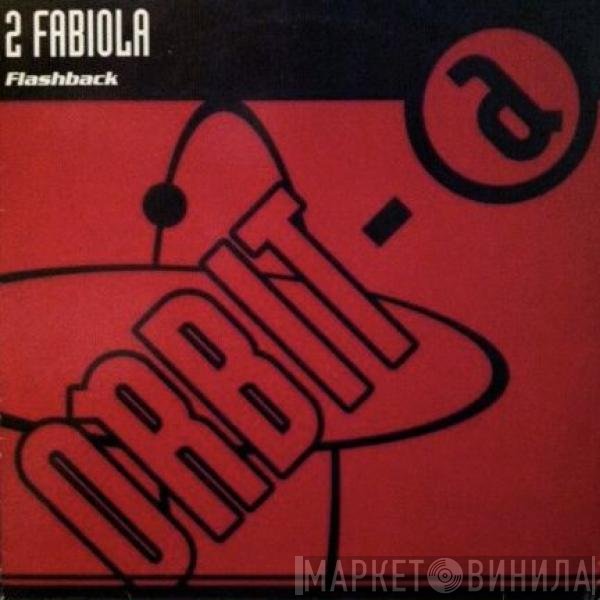 2 Fabiola  - Flashback