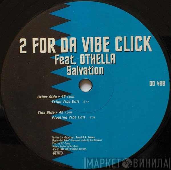 2 For Da Vibe Click, Othella - Salvation