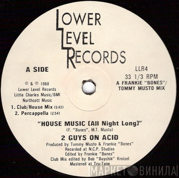 2 Guys On Acid - House Music (All Night Long)