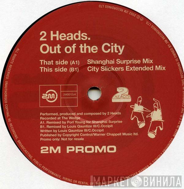 2 Heads - Out Of The City