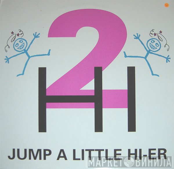 2 Hi - Jump A Little Hi-er