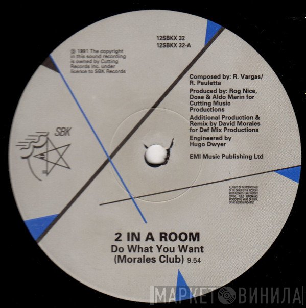 2 In A Room - Do What You Want ( David Morales Remixes)