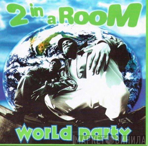 2 In A Room  - World Party