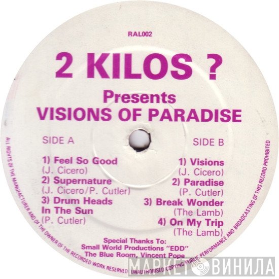 2 Kilos ? - Vision Of Paradise