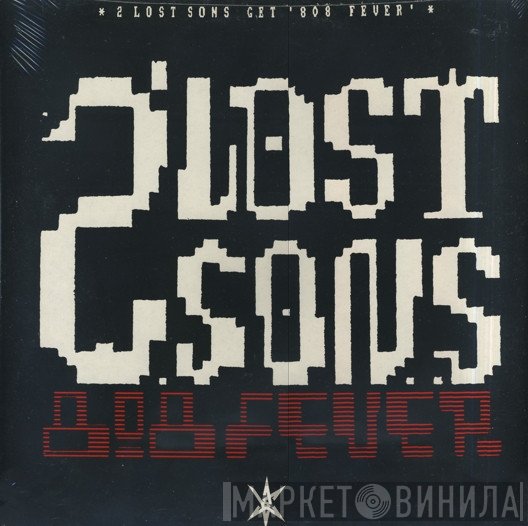 2 Lost Sons - 808 Fever